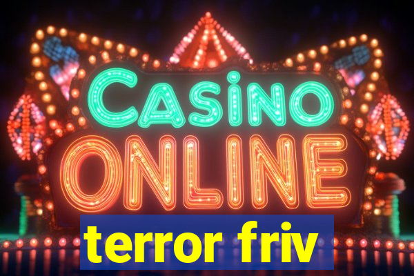 terror friv